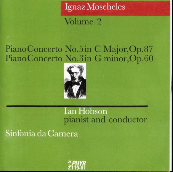 Moscheles: Piano Concertos Nos. 3 & 5 album cover