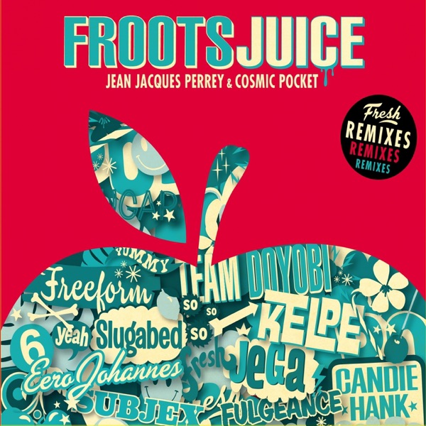 Froots Juice (Remixes) album cover