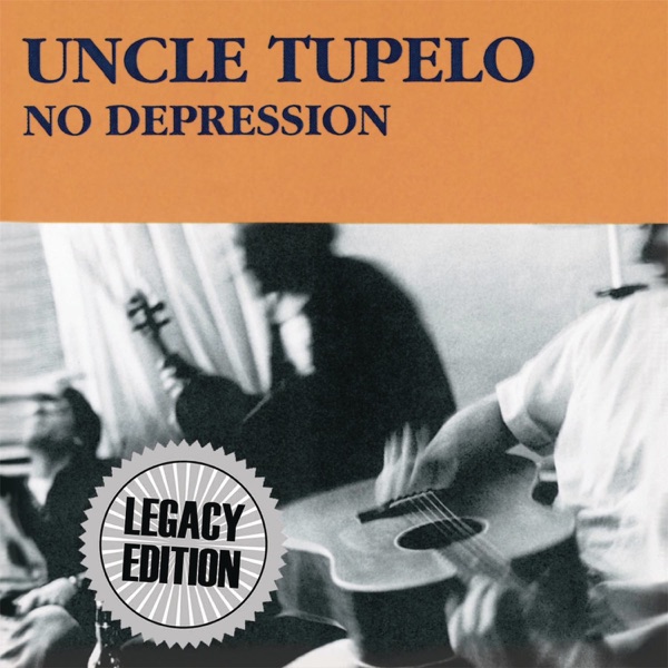 No Depression (Legacy Edition) album cover