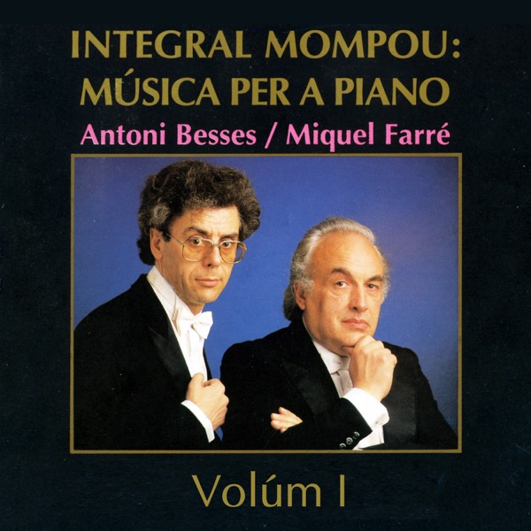 Integral Mompou: Música per a Piano - Vol. I album cover