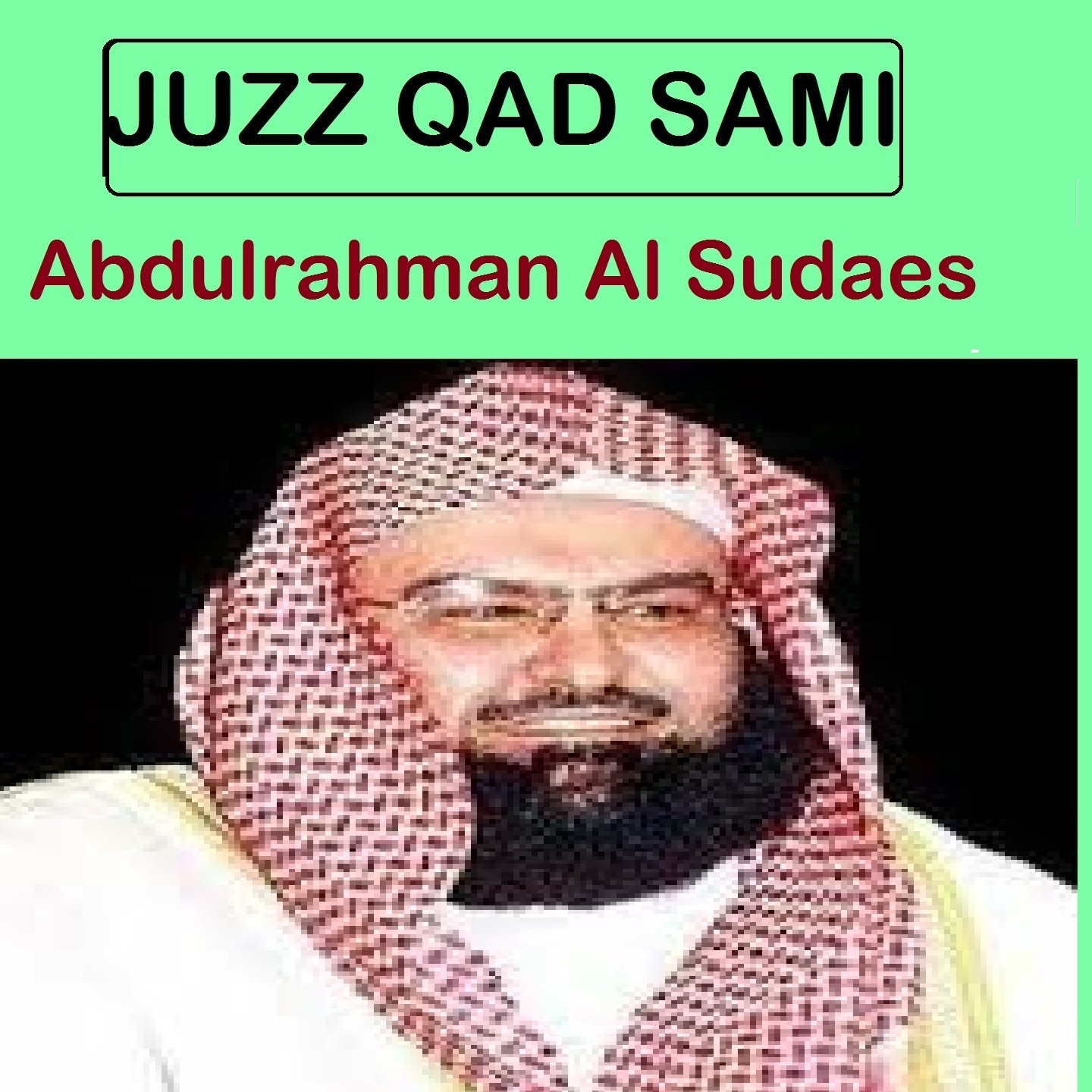 Juzz Qad Sami (Quran - Coran - Islam) album cover