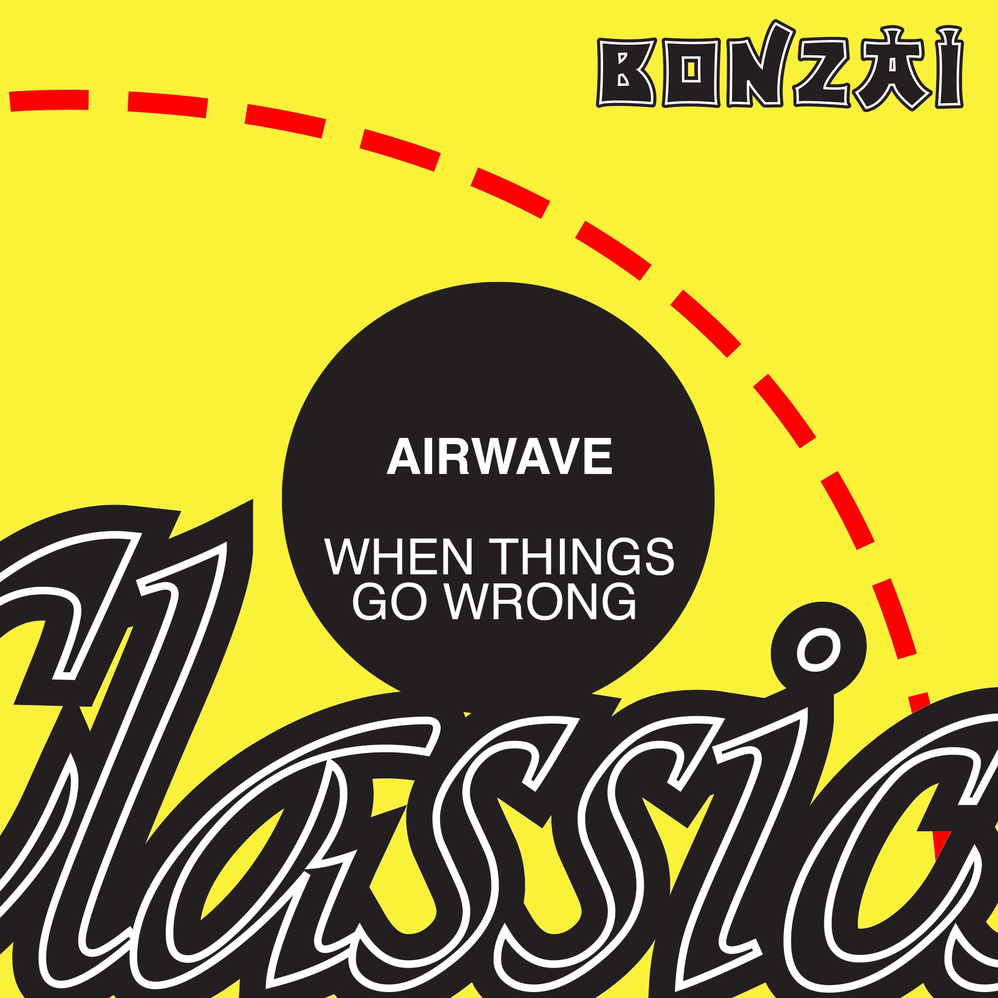 When Things Go Wrong - EP album cover