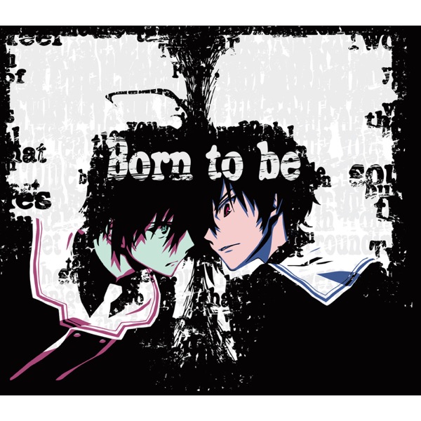 Born to Be (Mahou Sensou Ver.) - Single album cover