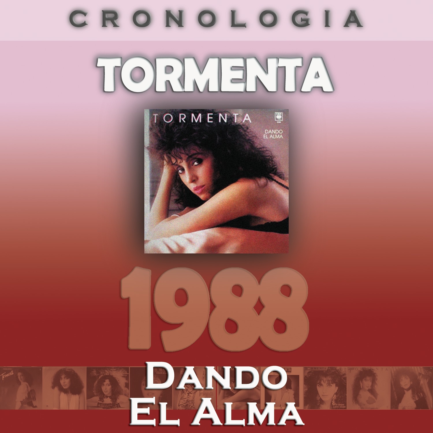 Tormenta Cronología - Dando el Alma (1988) album cover