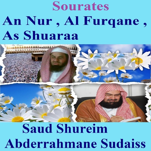 Sourates An Nur, Al Furqane, As Shuaraa (Quran - Coran - Islam) album cover