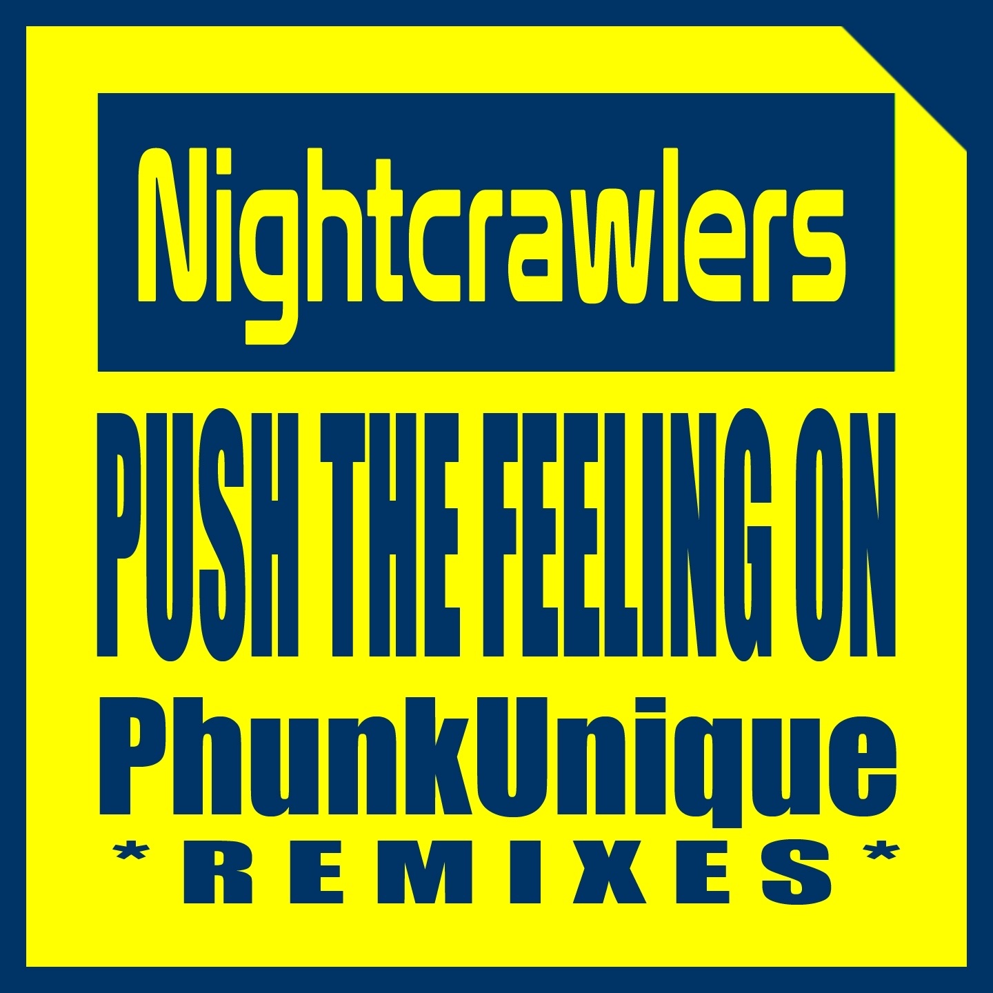 Push the Feeling On (Phunkunique Remixes) - EP album cover