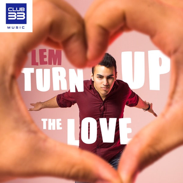 Turn Up the Love (Radio Edit) - Single album cover