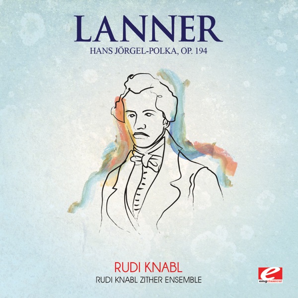 Lanner: Hans Jörgel Polka, Op. 194 (Remastered) - Single album cover