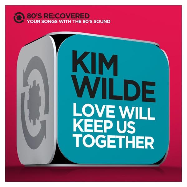 Love Will Keep Us Together - Single album cover