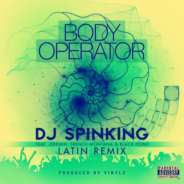 Body Operator (Latin Remix) [feat. Jeremih, French Montaña & Black Point] - Single album cover