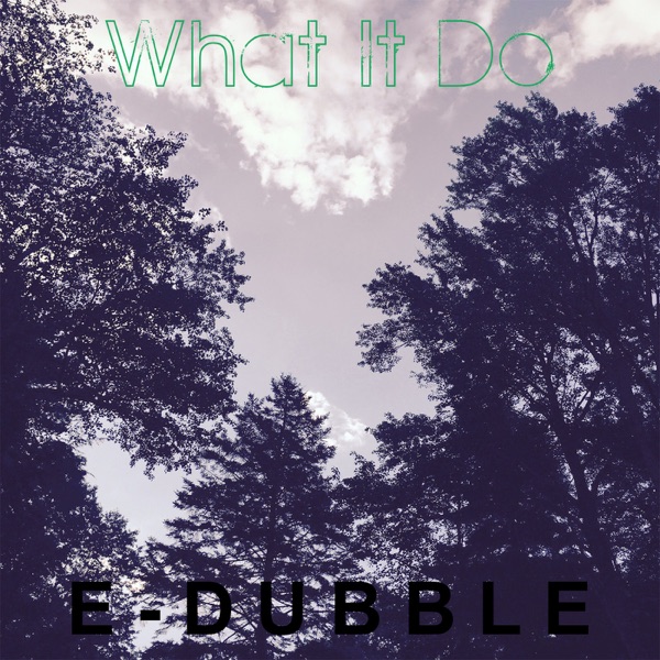 What It Do - Single album cover