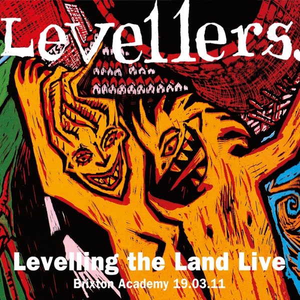 Levelling the Land (Live at Brixton Academy) album cover