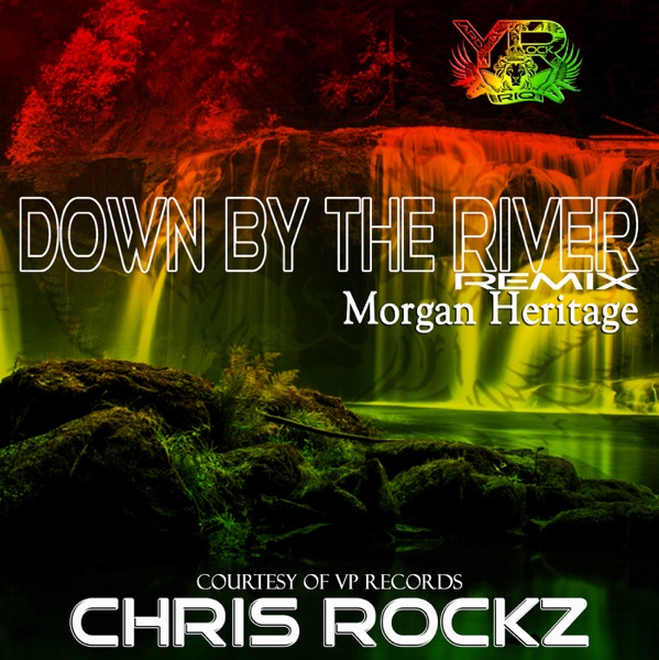 Down By the River (Chris Rockz Remix) - Single album cover