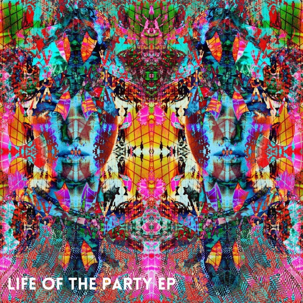 Life of the Party - EP album cover