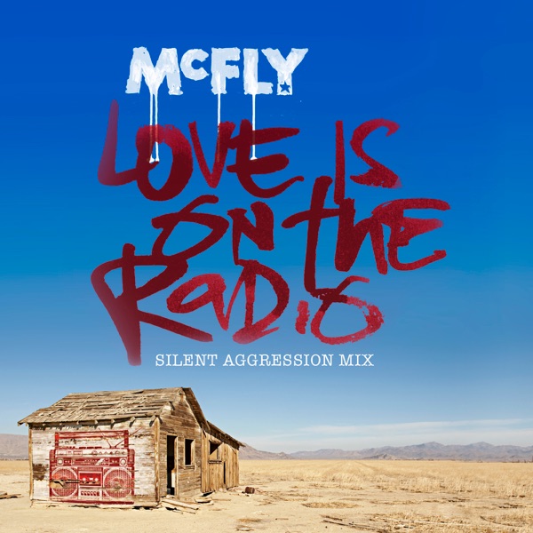 Love Is On the Radio (Silent Aggression Mix) - Single album cover