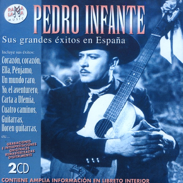 Pedro Infante. Sus Grandes Éxitos en España album cover