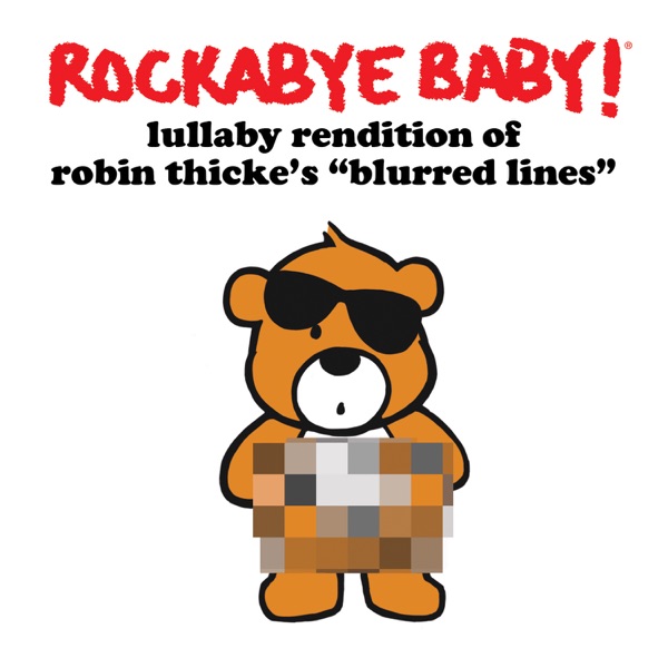 Lullaby Rendition of Robin Thicke's Blurred Lines - Single album cover