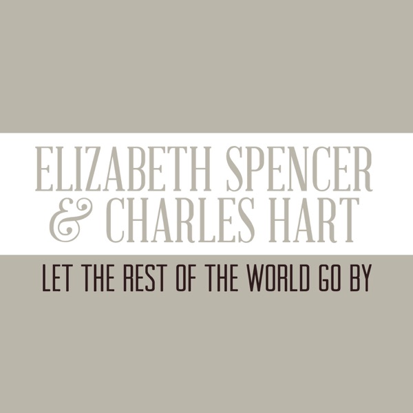 Let the Rest of the World Go By - Single album cover