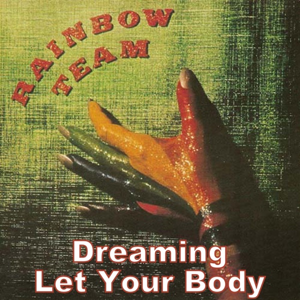 Dreaming / Let Your Body - Single album cover