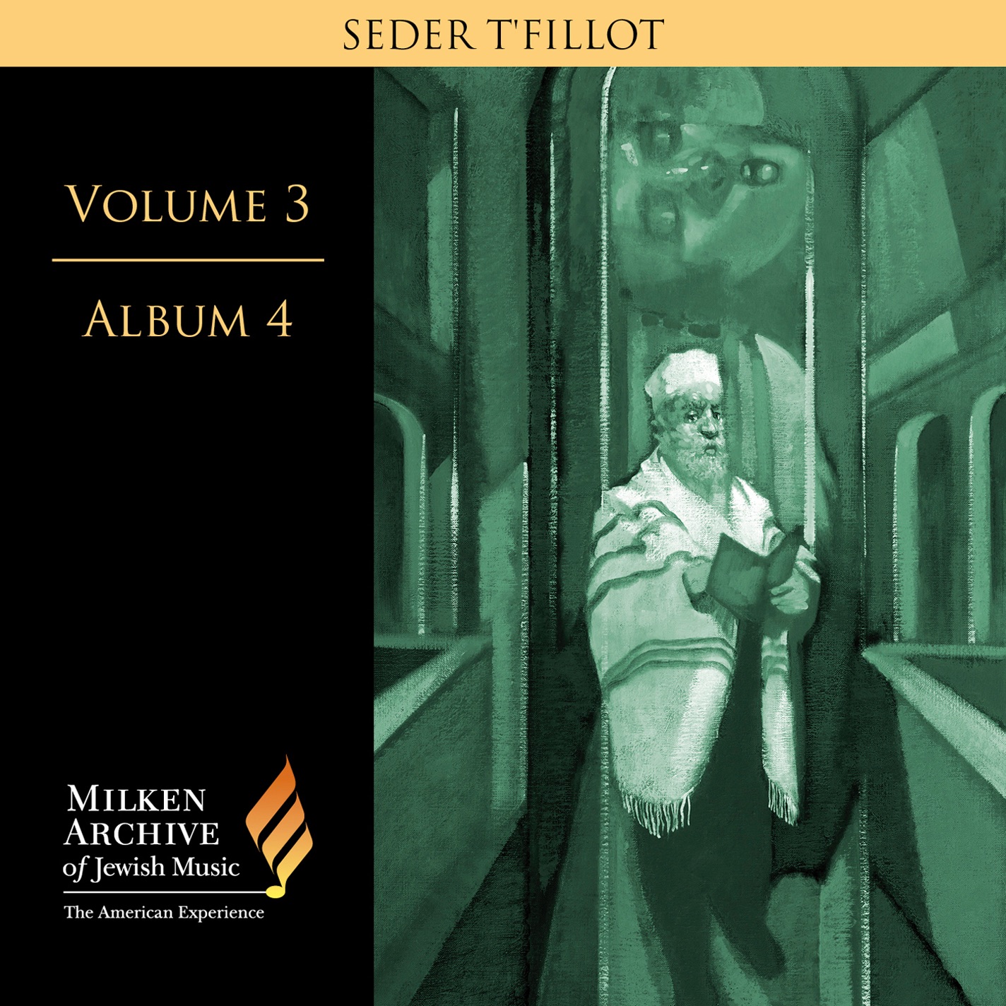 Milken Archive Digital Vol. 3, Album 4: Seder T'Fillot album cover