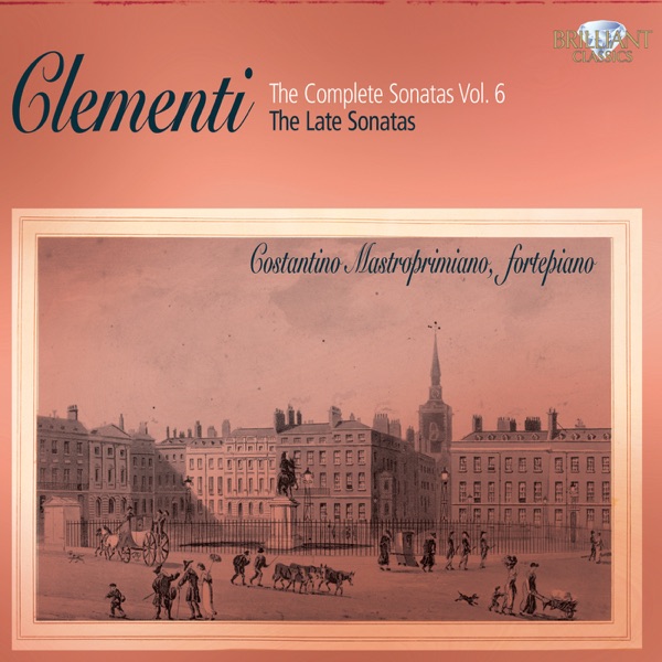 Clementi: Complete Sonatas, Vol. 6, The Late Sonatas album cover