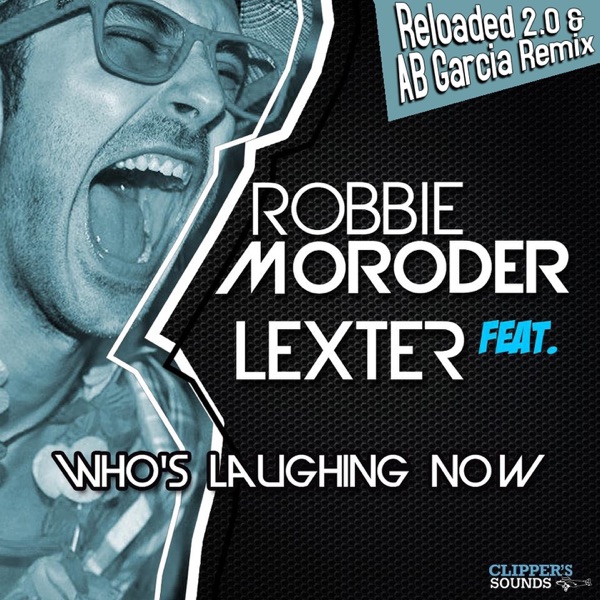 Who's Laughing Now 2.0 (feat. Lexter) - Single album cover