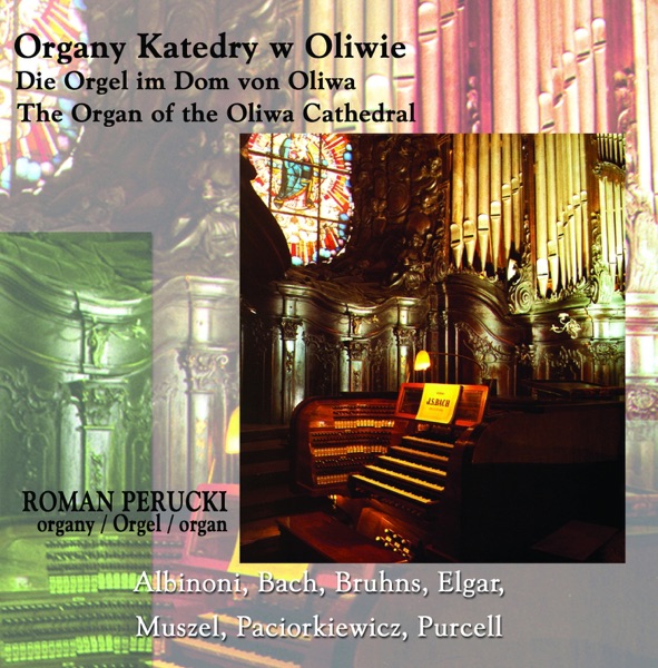 Organy Katedry w Oliwie (The Organ of the Oliwa Cathedral) album cover