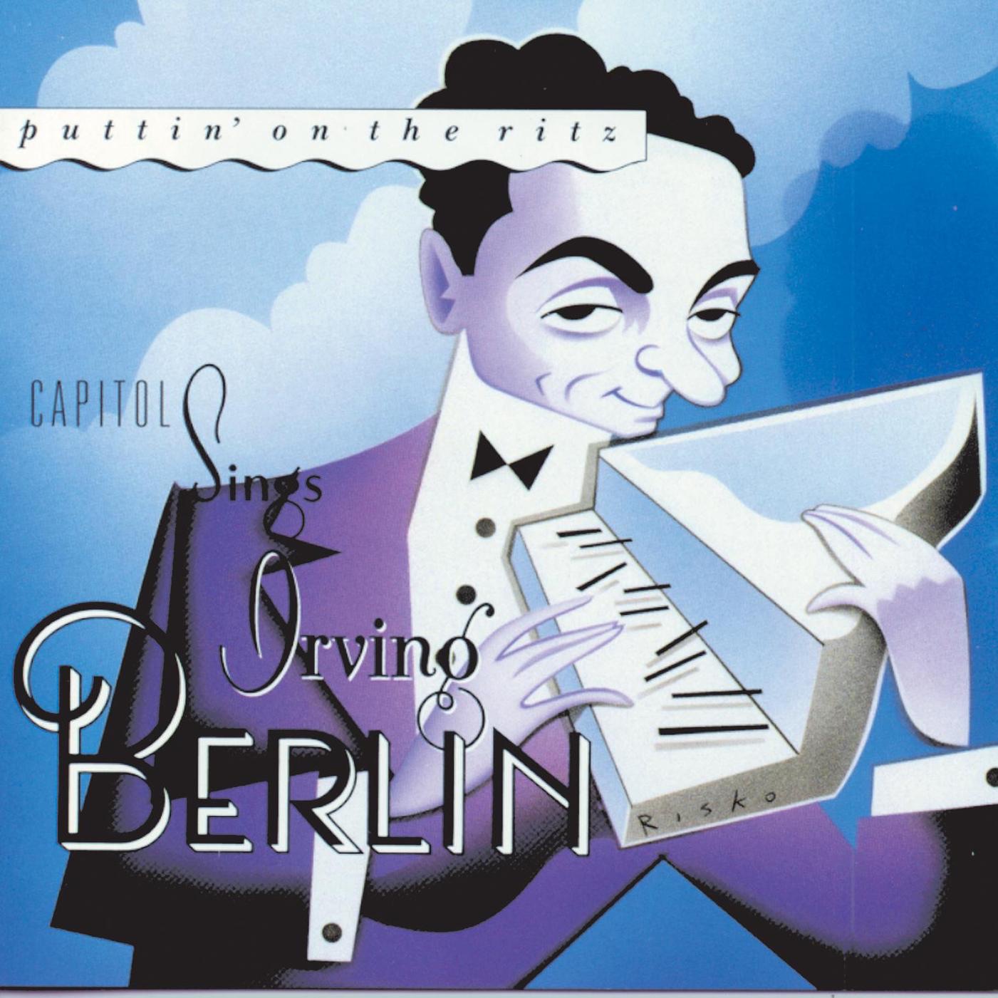 Puttin' On the Ritz: Capitol Sings Irving Berlin (1992 Remaster) album cover