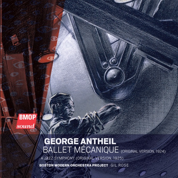 George Antheil: Ballet Mécanique album cover