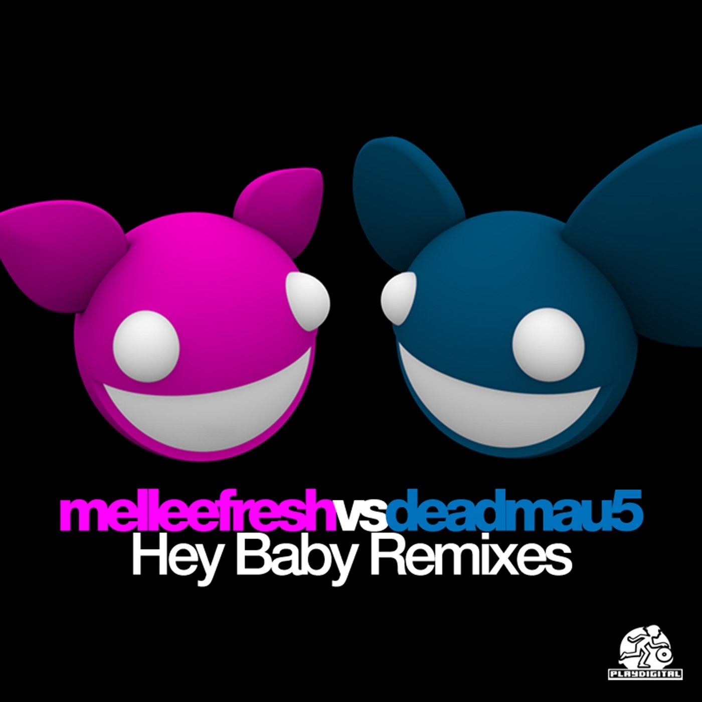 Hey Baby Remixes (Melleefresh vs. deadmau5) album cover