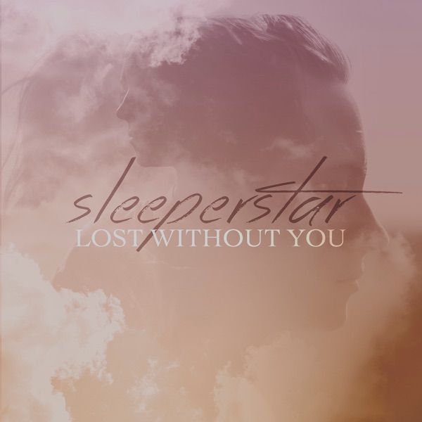 Lost Without You - Single album cover