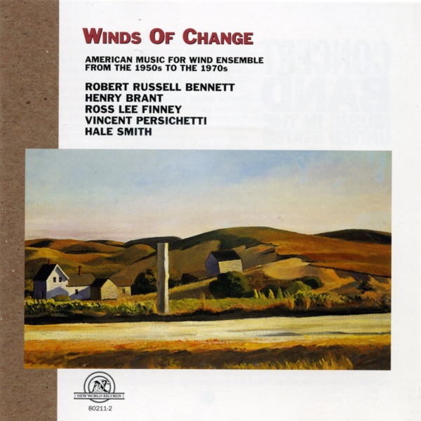 Winds Of Change: American Music For Wind Ensemble From The 1950s To The 1970s album cover