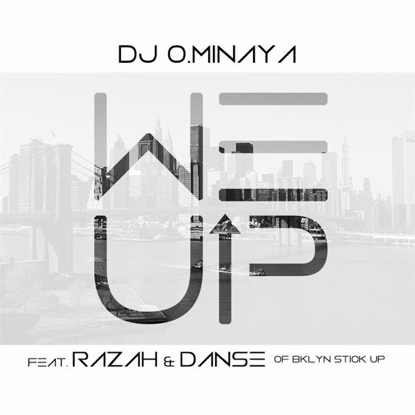 We Up (feat. Razah & Danse) - Single album cover