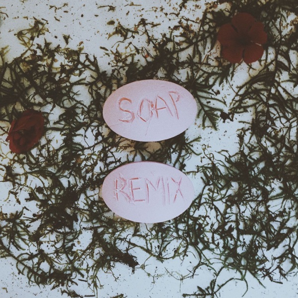 Soap (Remixes) - EP album cover