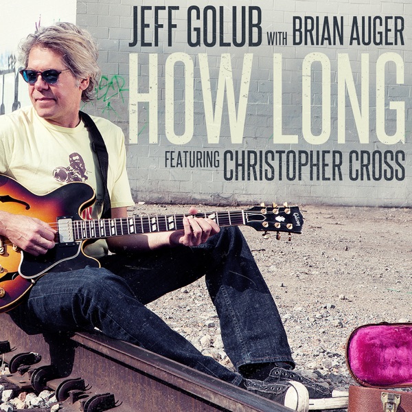 How Long (feat. Christopher Cross) [Radio Version] - Single album cover