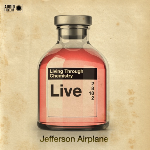 Living Through Chemistry - Jefferson Airplane - Live album cover
