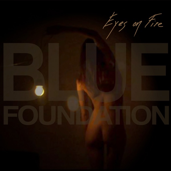 Eyes on Fire (feat. Kirstine Stubbe Teglbjærg) - Single album cover