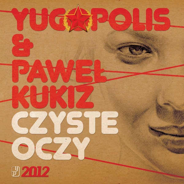 Czyste Oczy (feat. Pawel Kukiz) - Single album cover