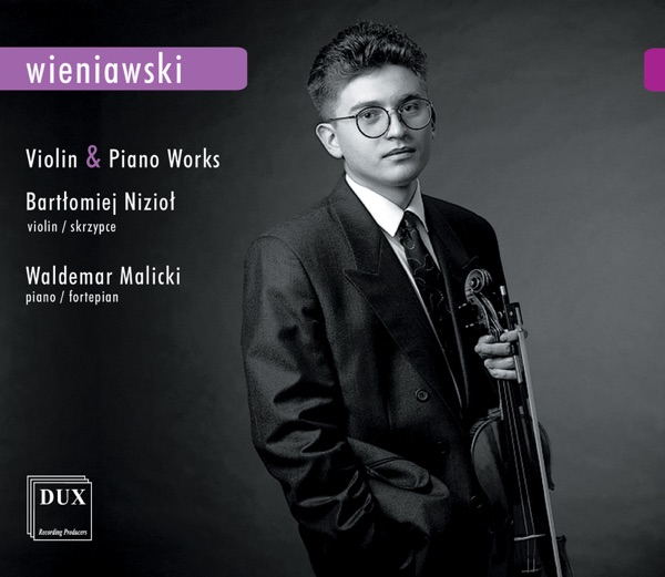 Wieniawski: Violin and Piano Works album cover