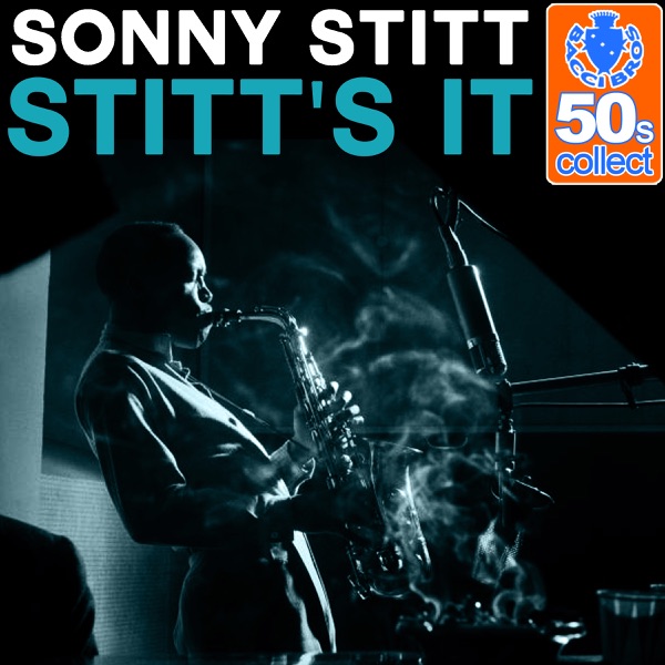 Stitt's It (Remastered) - Single album cover