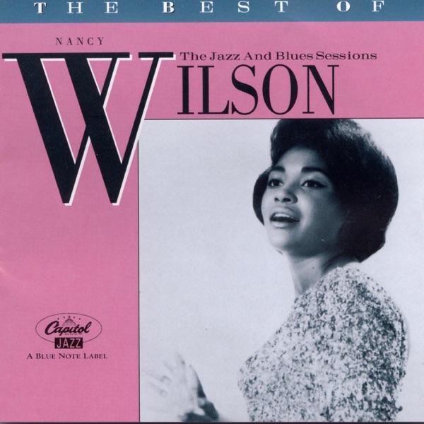 The Jazz and Blues Sessions: The Best of Nancy Wilson album cover