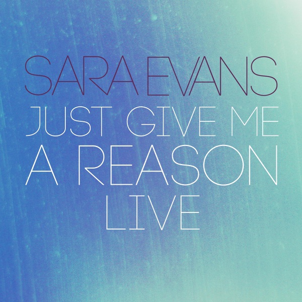 Just Give Me a Reason (Live) - Single album cover