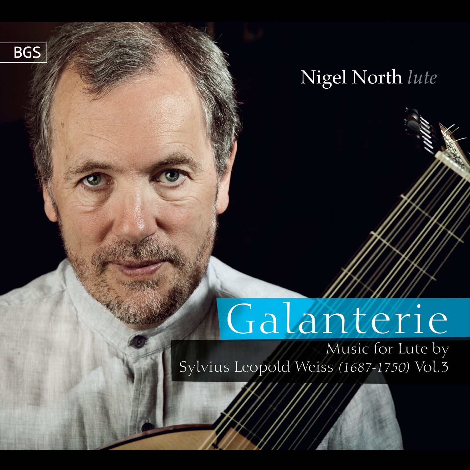 Galanterie: Music for Lute by Sylvius Leopold Weiss, Vol. 3 album cover