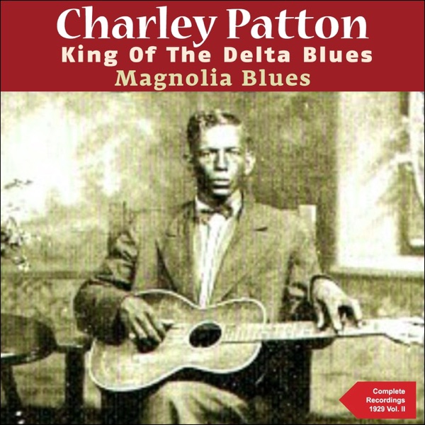 Magnolia Blues (The Complete Recordings 1929, Vol. 2) album cover