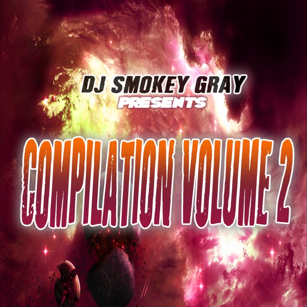 DJ Smokey Gray Presents Compilation Album, Vol. 2 album cover