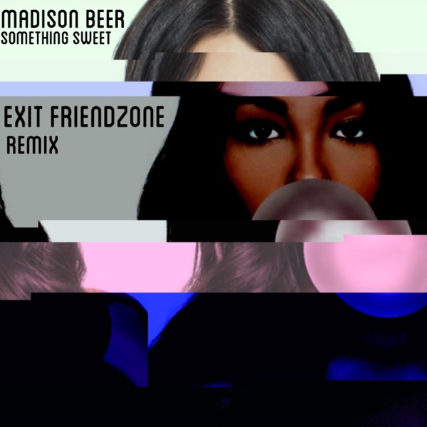 Something Sweet (Exit Friendzone Remix) [Exit Friendzone Remix] - Single album cover