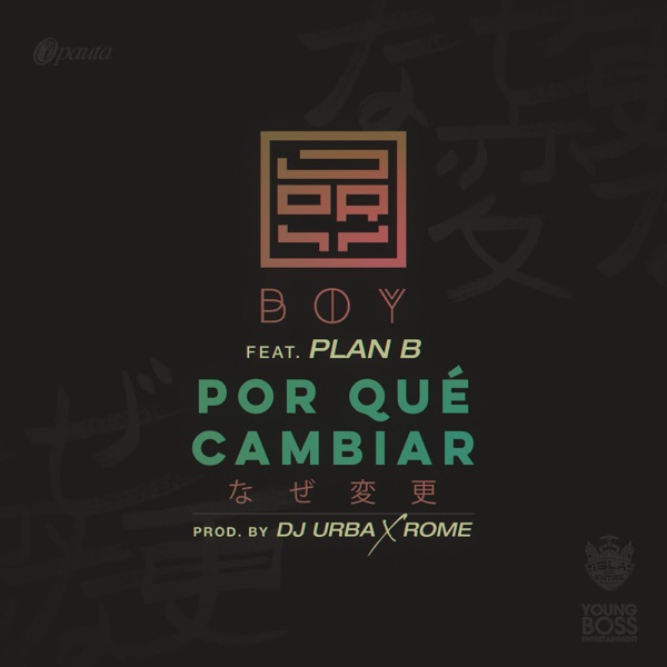 Por Que Cambiar (feat. Plan B) - Single album cover