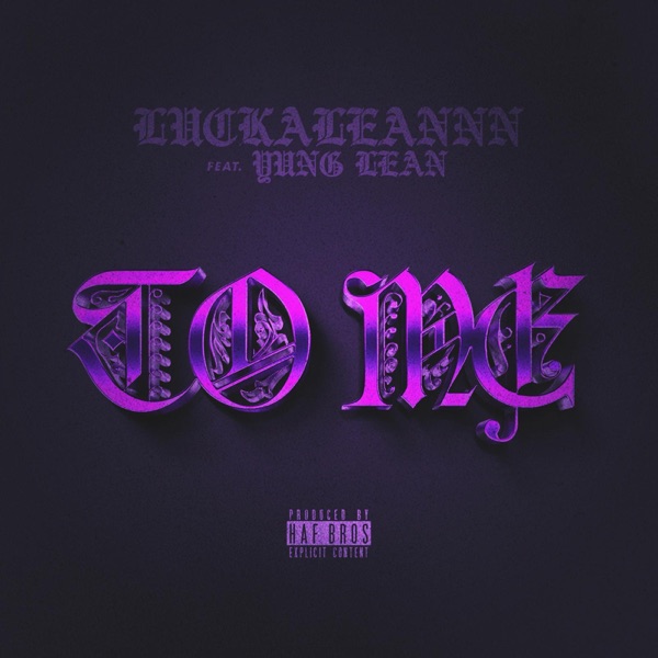 To Me (feat. Yung Lean) - Single album cover