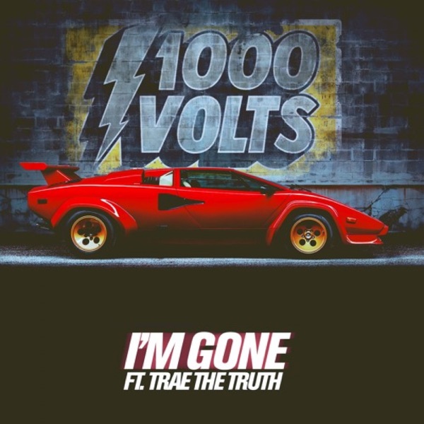 I'm Gone (feat. Trae tha Truth) - Single album cover