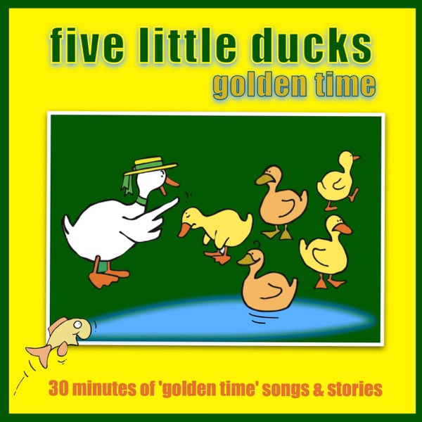 Five Little Ducks - Golden Time album cover